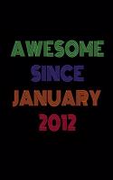 Awesome Since January 2012