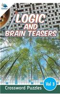 Logic and Brain Teasers Crossword Puzzles Vol 3