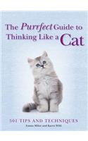 The Purrfect Guide to Thinking Like a Cat