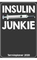 Insulin Junkie Terminplaner 2020