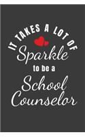 It Takes Lots Of Sparkle To Be A School Counselor