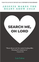 Search Me, Oh Lord