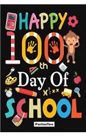 Happy 100th day of school: 24 hours Daily Planner for Teacher - Academic Year 365 days Lesson Plan and Record Book with Chalkboard Cover for Best Teachers - Lesson Planning fo