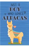 Just a Boy Who Loves Alpacas: Blank Line Notebook, Diary, Journal, Planner with favorite animal / 6 x 9 / 110 Lined Pages / Great Gift Idea ... Journaling Writing or Doodles Bett