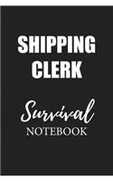 Shipping Clerk Survival Notebook