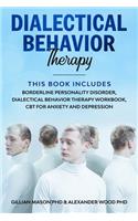 Dialectical Behavior Therapy