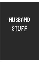 Husband Stuff: Lined Journal, 120 Pages, 6 x 9, Funny Husband Gift Idea, Black Matte Finish (Husband Stuff Journal)