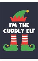 Cuddly Elf Notebook - Funny Christmas Gift for Cuddly Diary - Family Xmas Holiday Journal: Medium College-Ruled Journey Diary, 110 page, Lined, 6x9 (15.2 x 22.9 cm)