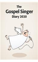 The Gospel Singer Diary 2020