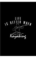 Life is better when Kayaking: 6x9 KAYAKING - dotgrid - dot grid paper - notebook - notes