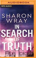 In Search of Truth