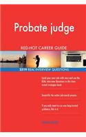 Probate judge RED-HOT Career Guide; 2519 REAL Interview Questions