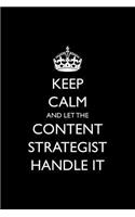 Keep Calm and Let the Content Strategist Handle It