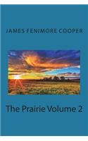 The Prairie Volume 2