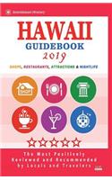 Hawaii Guidebook 2019: Shops, Restaurants, Entertainment and Nightlife in Hawaii (City Guidebook 2019)