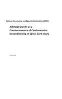 Artificial Gravity as a Countermeasure of Cardiovascular Deconditioning in Spinal Cord Injury
