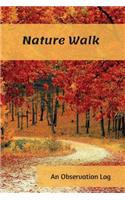 Nature Walk