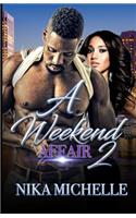 Weekend Affair 2