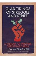 Glad Tidings of Struggle and Strife: A History of Protest Christmas Cards