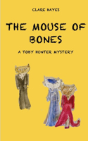 Mouse of Bones