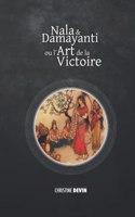 Nala et Damayanti ou l'art de la victoire