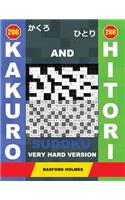 200 Kakuro and 200 Hitori Sudoku. Very Hard Version