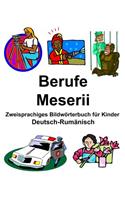 Deutsch-Rumänisch Berufe/Meserii Zweisprachiges Bildwörterbuch für Kinder