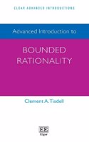 Advanced Introduction to Bounded Rationality