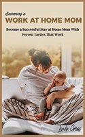 Becoming a Work at Home Mom