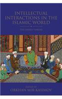 Intellectual Interactions in the Islamic World