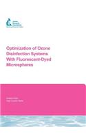 Optimization of Ozone Disinfection Systems with Fluorescent-Dyed Microspheres