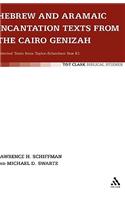 Hebrew and Aramaic Incantation Texts from the Cairo Genizah