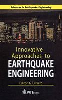 Innovative Approaches to Earthquake Engineering