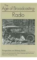The Age of Broadcasting: Radio