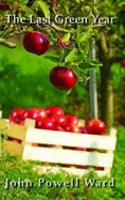 Last Green Year, The
