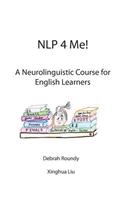 NLP 4 Me! A Neurolinguistic Course for English Learners