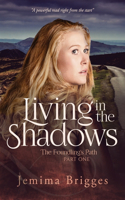 Living in the Shadows: The Foundling's Path - Part 1