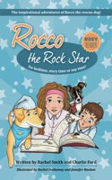 Inspirational Adventures of Rocco the Rescue Dog