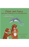 Flash and Fancy More Otter Adventures on the Waccamaw River Book Three