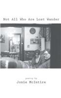 Not All Who Are Lost Wander