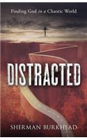 Distracted