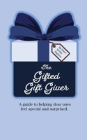 Gifted Gift Giver
