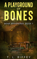 Playground of Bones