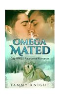 Omega Mated: Gay MPREG Paranormal Romance
