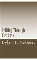 Drifting Through The Days