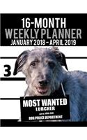 2018-2019 Weekly Planner - Most Wanted Lurcher: Daily Diary Monthly Yearly Calendar Large 8.5" x 11" Schedule Journal Organizer(20 Dog Planners 2018-2019)