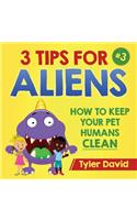3 Tips For Aliens