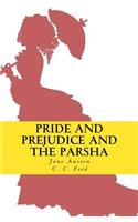 Pride and Prejudice and the Parsha