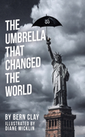 Umbrella That Changed the World
