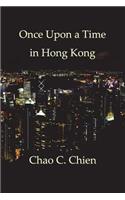 Once Upon a Time in Hong Kong